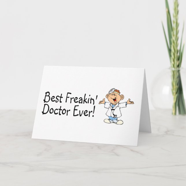 Best Feakin Doctor Ever Card (Front)