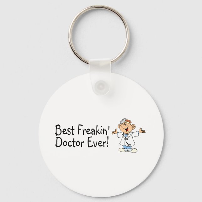 Best Feakin Doctor Ever Key Ring (Front)