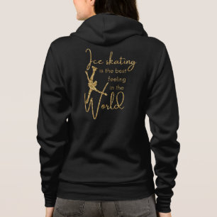 Best feeling - gold sparkle ice skating jacket hoodie
