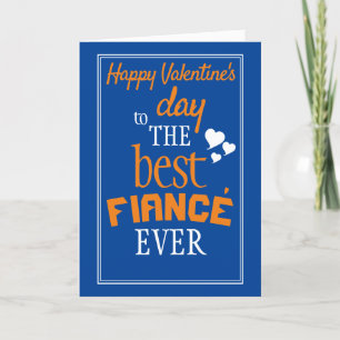 Best Fiance' Ever Valentine's Day Card