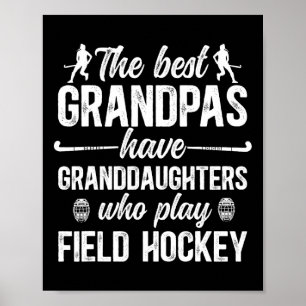 Best Field Hockey Grandpa Field Hockey Player Gran Poster