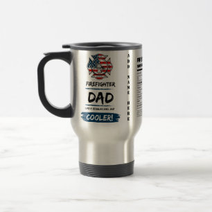 BEST FIREFIGHTER GIFTS FOR DAD RETIREMENT BIRTHDAY TRAVEL MUG