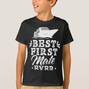 Best First Mate Ever Yacht Sea Boat Ship T-Shirt