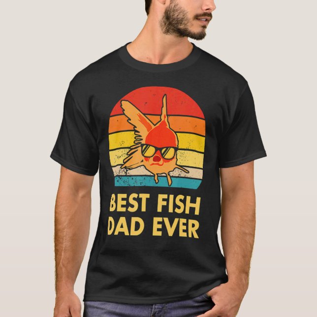 Best Fish Dad Ever Goldfish  For Fish Keepers T-Shirt (Front)