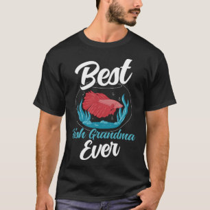 Best Fish Grandma Ever Aquarist Aquarium Saltwater T-Shirt