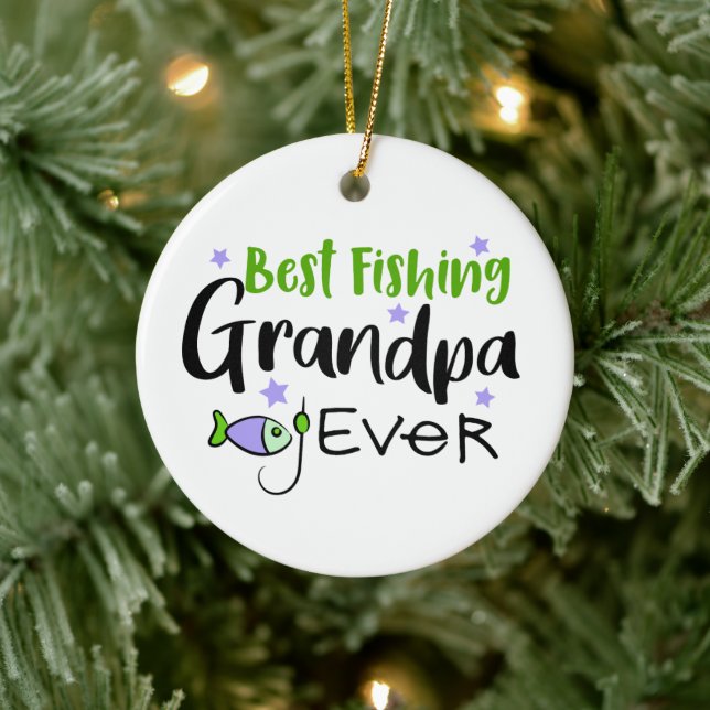 Best Fishing Grandpa Ever Father's Day Grandfather Ceramic Tree Decoration (Tree)