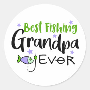 Best Fishing Grandpa Ever Father's Day Grandfather Classic Round Sticker