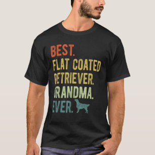 Best Flat Coated Retriever Grandma Ever Dog Mother T-Shirt