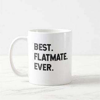 Best Flatmate Ever Coffee Mug
