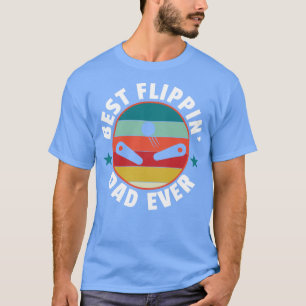Best Flippin Dad Ever Pinball Machines Arcade Funn T-Shirt