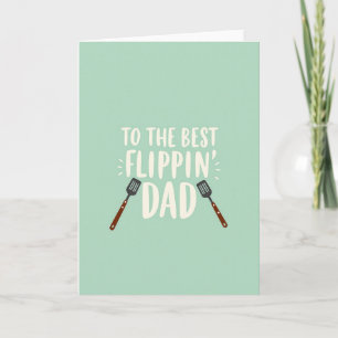 Best Flippin Dad Spatula Art Card