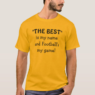Best Football Sports Quote T-Shirt