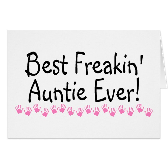 Best Freakin Auntie Ever (Front Horizontal)