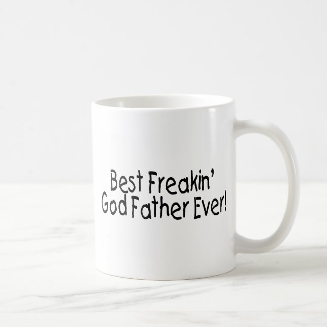 Best Freakin God Father Ever Coffee Mug (Right)