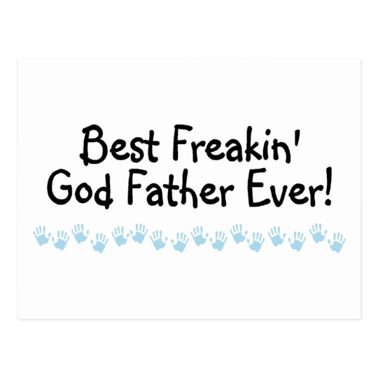 Best Freakin God Father Ever Postcard