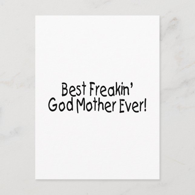 Best Freakin God Mother Ever 2 Postcard (Front)