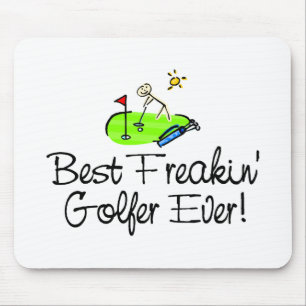 Best Freakin Golfer Ever (1) Mouse Mat