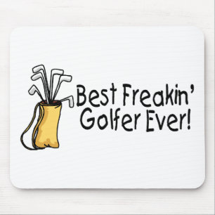 Best Freakin Golfer Ever (2) Mouse Mat