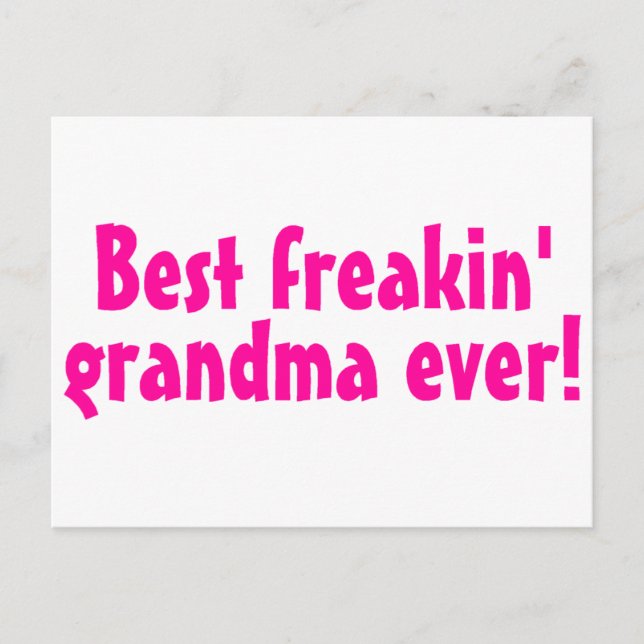Best Freakin Grandma Ever (Pink) Postcard (Front)