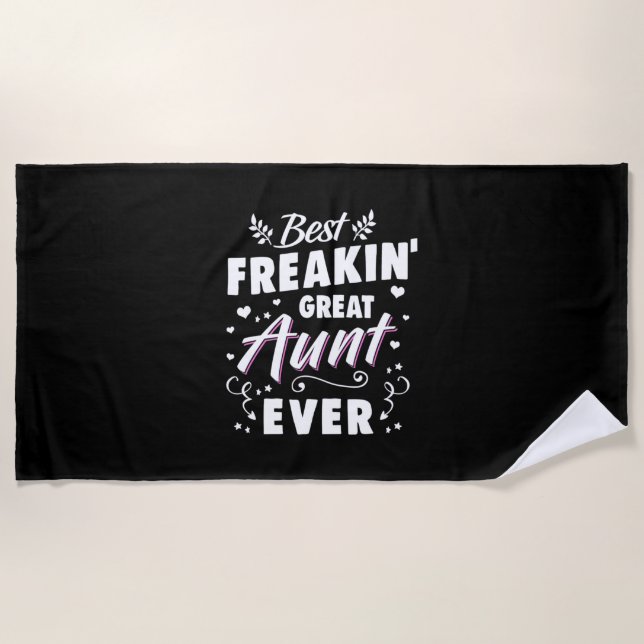 Best Freakin Great Aunt Ever Beach Towel (Front)