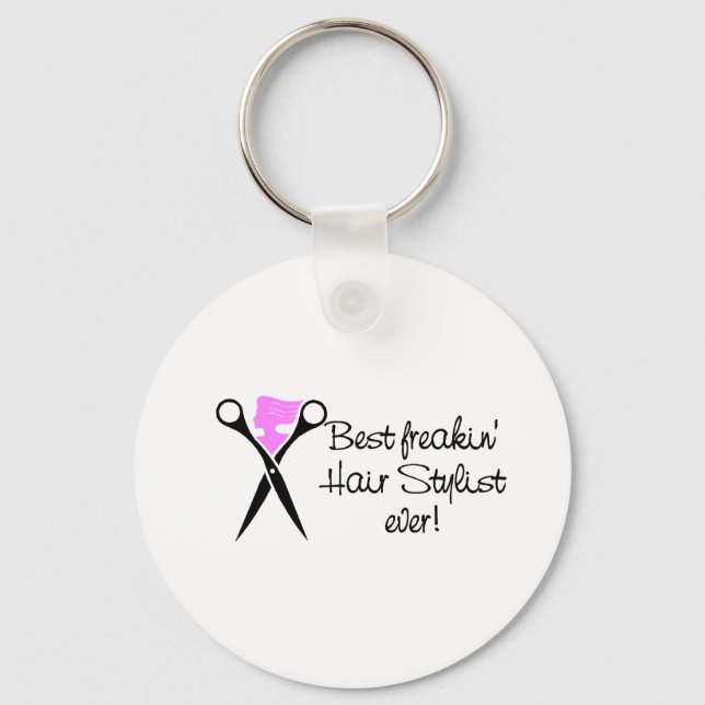 Best Freakin Hair Sytlist Ever Key Ring (Front)