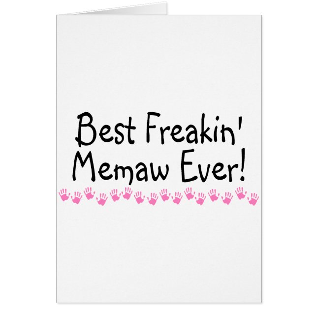 Best Freakin Memaw Ever (Front)