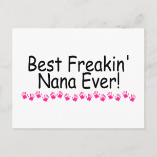Best Freakin Nana Ever Postcard