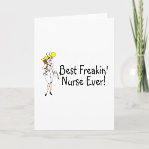 Best Freakin Nurse Ever Thank You Card