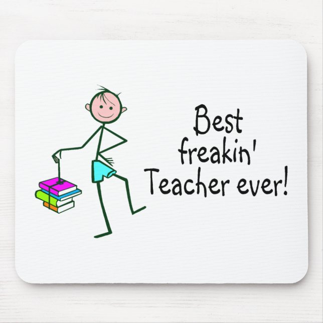 Best Freakin Teacher Ever Mouse Mat (Front)