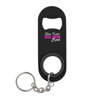Best Freakin's Dog Mum Ever Gift For Mum
