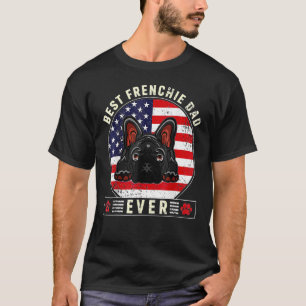 Best Frenchie Dad Design Men Father French Bulldog T-Shirt