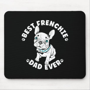 Best Frenchie Dad Ever American Bulldog Mouse Mat