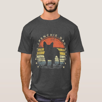 Best Frenchie Dad Ever Daddy French Bulldog Dog T-Shirt
