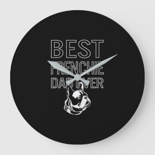 Best Frenchie Dad Ever Daddy French Bulldog Gift Large Clock