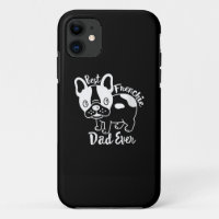 Best Frenchie Dad Ever Daddy French Bulldog Lover