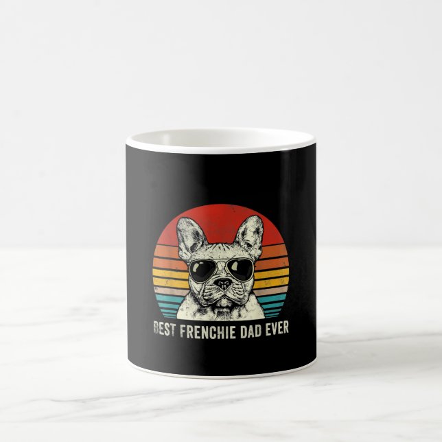 Best Frenchie Dad Ever French Bulldog Dad Mum Coffee Mug (Center)