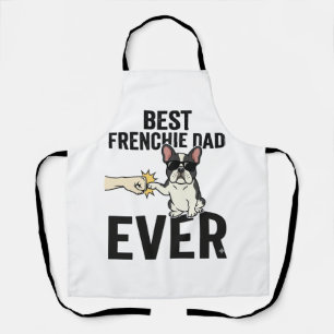 Best Frenchie Dad Ever Funny Bulldog Shirt Design_ Apron