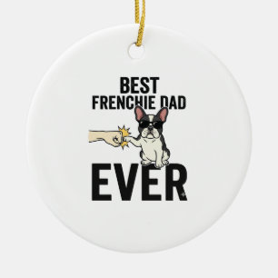 Best Frenchie Dad Ever Funny Bulldog Shirt Design_ Ceramic Tree Decoration