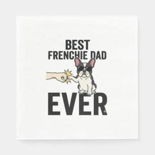 Best Frenchie Dad Ever Funny Bulldog Shirt Design_ Napkin