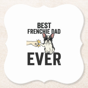 Best Frenchie Dad Ever Funny Bulldog Shirt Design_ Paper Coaster