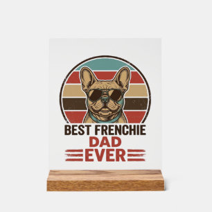 Best Frenchie Dad Ever Vintage Bulldog Shirt_1 Acrylic Sign