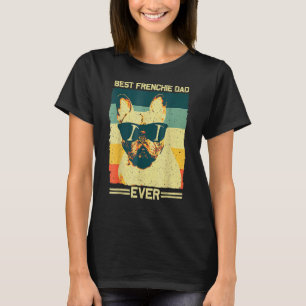 Best Frenchie Dad Men Father French Bulldog T-Shirt