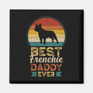 Best Frenchie Daddy Ever Retro Sunset Vintage Magnet