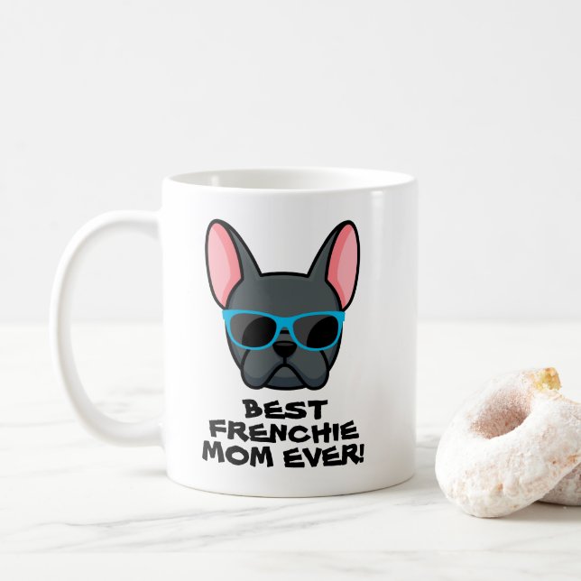 Best Frenchie Mum Mother's Day Blue Frenchie Coffee Mug (With Donut)