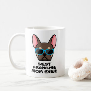 Best Frenchie Mum Mother's Day Brown Tan Frenchie Coffee Mug