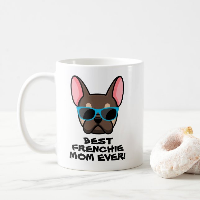 Best Frenchie Mum Mother's Day Brown Tan Frenchie Coffee Mug (With Donut)
