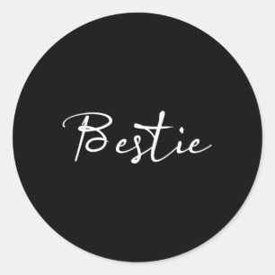 Best Friend Bff And Bestie Classic Round Sticker