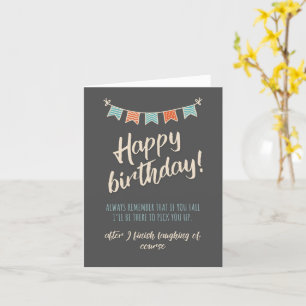 Best friend birthday card funny, Funny quote card