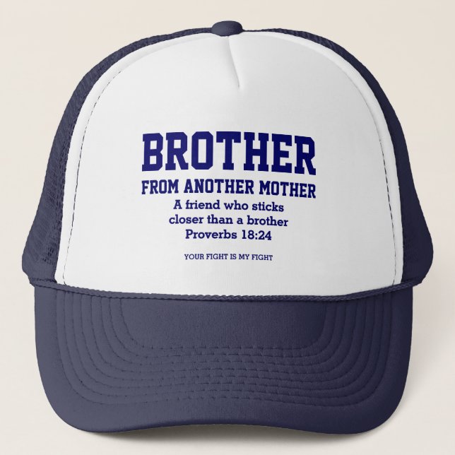 Best Friend BROTHER FROM ANOTHER MOTHER Christian Trucker Hat (Front)