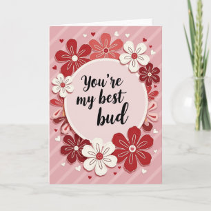 Best Friend Bud Floral Card